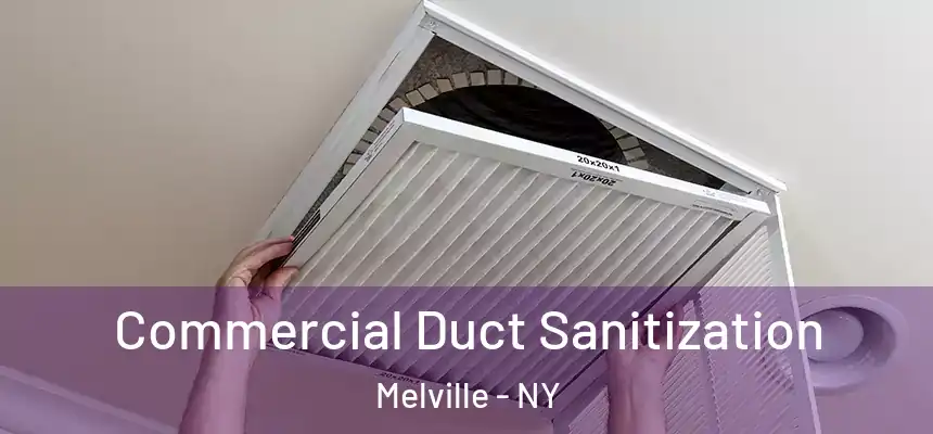 Commercial Duct Sanitization Melville - NY